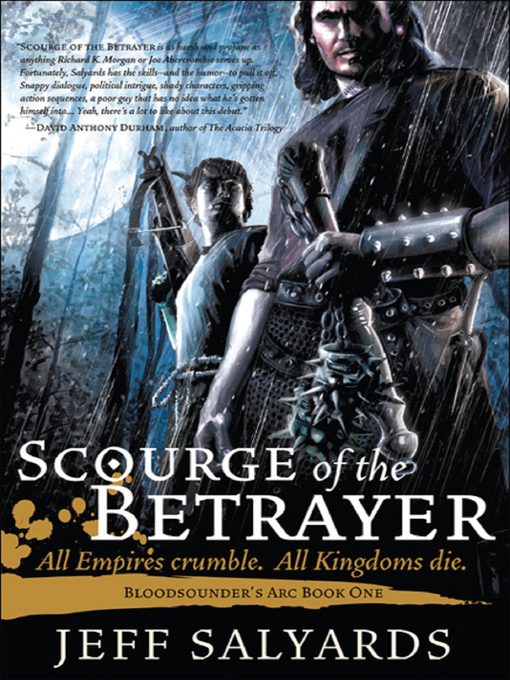 Title details for Scourge of the Betrayer by Jeff Salyards - Available